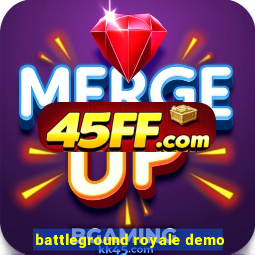 battleground royale demo